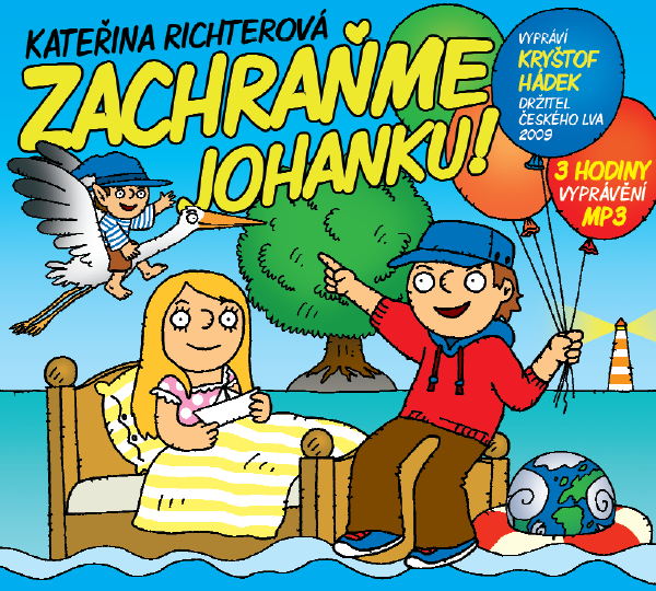 Kateřina Richterová: Zachraňme Johanku! vypráví Kryštof Hádek, držitel Českého lva 2009, 3 hodiny vyprávění MP3